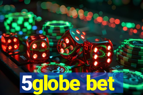 5globe bet